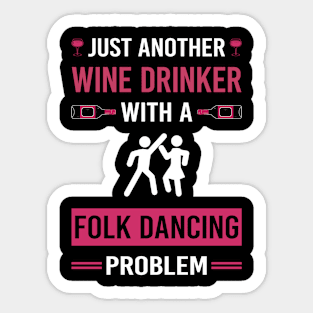 Wine Drinker Folk Dancing Dance Dancer Sticker